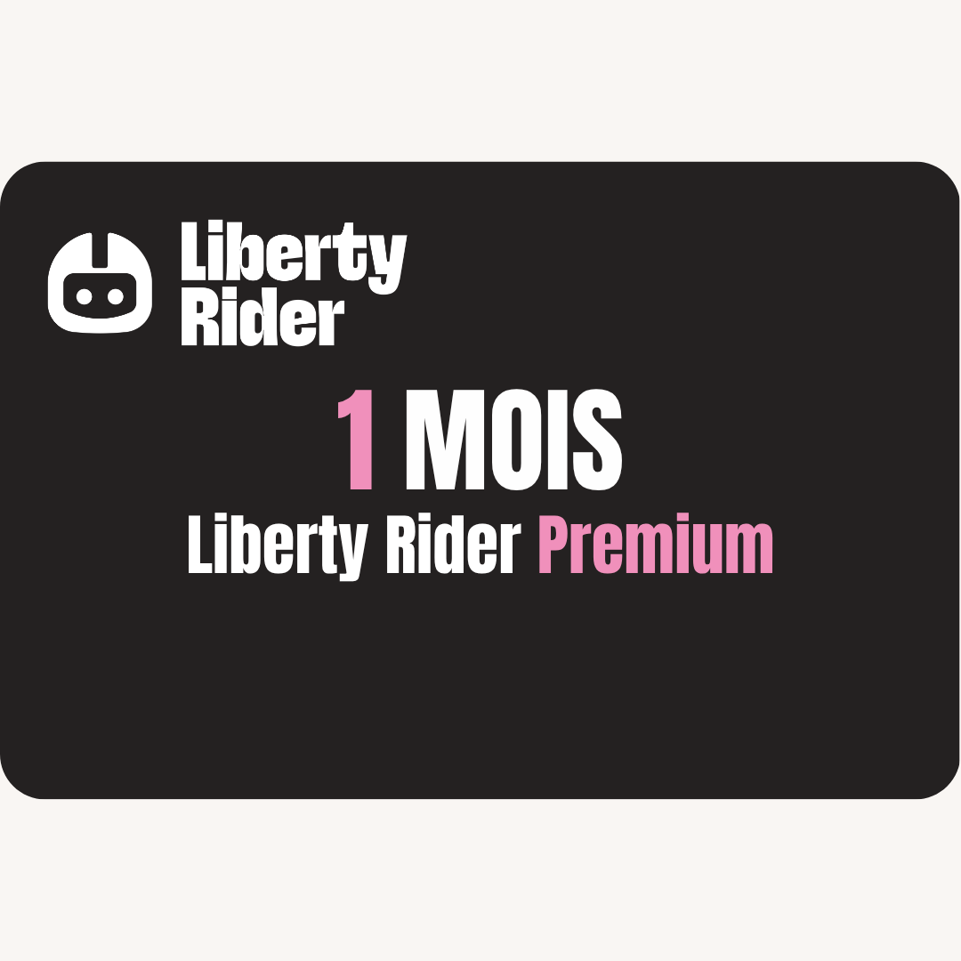 Carte-cadeau 1 MOIS - Liberty Rider Premium