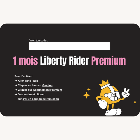 Carte-cadeau 1 MOIS - Liberty Rider Premium